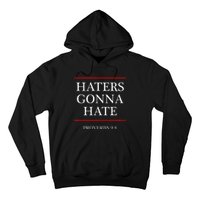 Haters Gonna Hate Proverbs 98 Funny Bible Nine Eight Hoodie