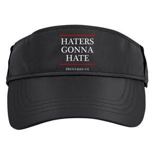 Haters Gonna Hate Proverbs 98 Funny Bible Nine Eight Adult Drive Performance Visor