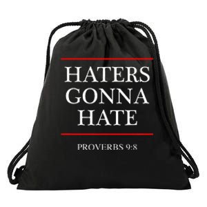 Haters Gonna Hate Proverbs 98 Funny Bible Nine Eight Drawstring Bag