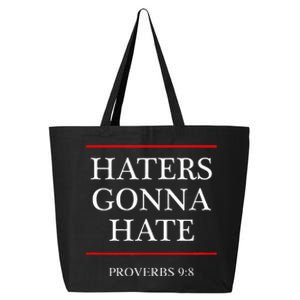 Haters Gonna Hate Proverbs 98 Funny Bible Nine Eight 25L Jumbo Tote