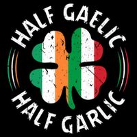 Half Gaelic Half Garlic Irish Italian St. Patricks Drawstring Bag