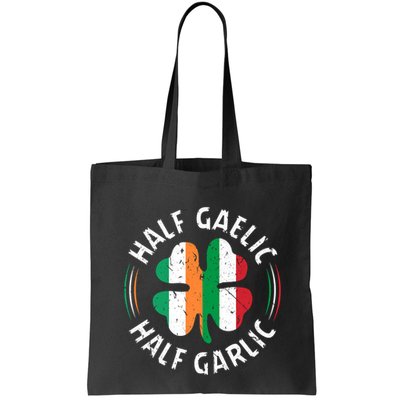 Half Gaelic Half Garlic Irish Italian St. Patricks Bag