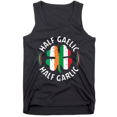 Half Gaelic Half Garlic Irish Italian St. Patricks Tank Top