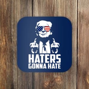 Haters Gonna Hate Donald Trump Middle Finger Funny Usa Coaster