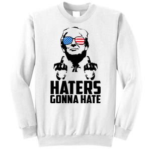 Haters Gonna Hate Donald Trump Middle Finger Funny Usa Sweatshirt