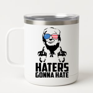 Haters Gonna Hate Donald Trump Middle Finger Funny Usa 12 oz Stainless Steel Tumbler Cup