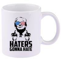 Haters Gonna Hate Donald Trump Middle Finger Funny Usa 11oz C Handle Ceramic Mug