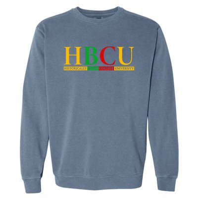 HBCU Grad History Historical Black College Graduate Garment-Dyed Sweatshirt