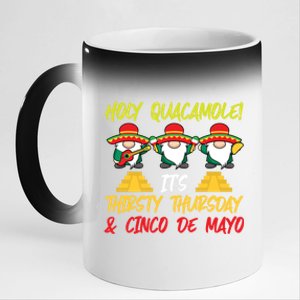 Holy Guacamole It's Thirsty Thursday And Cinco De Mayo Gift 11oz Black Color Changing Mug