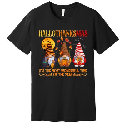 Hallothanksmas Gnome It’S Most The Wonderful Time Of The Year Premium T-Shirt