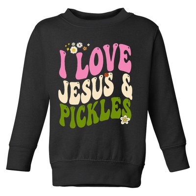 Hippie Groovy I Love Pickles & Jesus Pickle Retro Vegetarian Toddler Sweatshirt