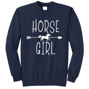 Horse Girl I Love My Horses Riding Equestrian Women Gifts Tall Sweatshirt