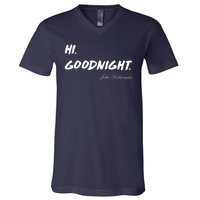 HI. Goodnight. John Fetterman Funny Debate Quote V-Neck T-Shirt