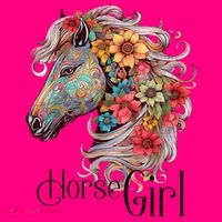 Horse Girl Just A Girl Who Loves Horses Horseback Riding T-Shirt