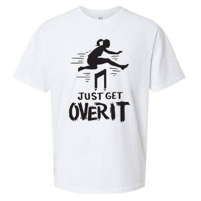 Hurdler Gift Just Get Over It Track Field Gift Sueded Cloud Jersey T-Shirt