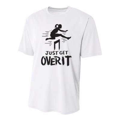 Hurdler Gift Just Get Over It Track Field Gift Youth Performance Sprint T-Shirt