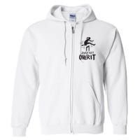 Hurdler Gift Just Get Over It Track Field Gift Full Zip Hoodie