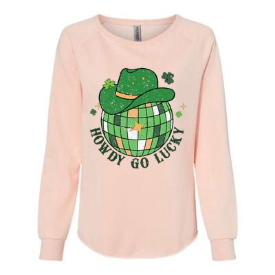 Howdy Go Lucky Western St Patrick Day Cowboy Hat Irish Disco Womens California Wash Sweatshirt