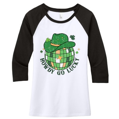 Howdy Go Lucky Western St Patrick Day Cowboy Hat Irish Disco Women's Tri-Blend 3/4-Sleeve Raglan Shirt