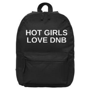 Hot Girl Love Dnb Rave Techno Dj Drum And Bass Music Slay 16 in Basic Backpack