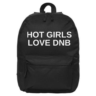 Hot Girl Love Dnb Rave Techno Dj Drum And Bass Music Slay 16 in Basic Backpack