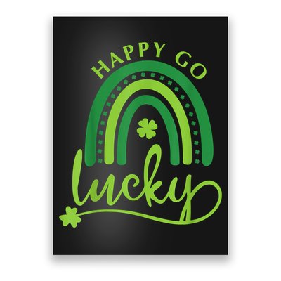 Happy Go Lucky Rainbow Shamrock St Patrick's Day Poster