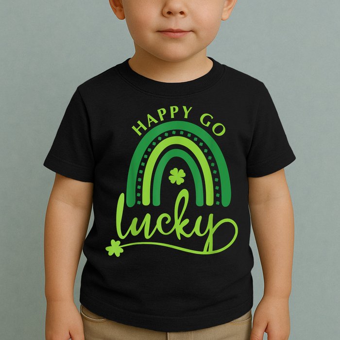 Happy Go Lucky Rainbow Shamrock St Patrick's Day Toddler T-Shirt