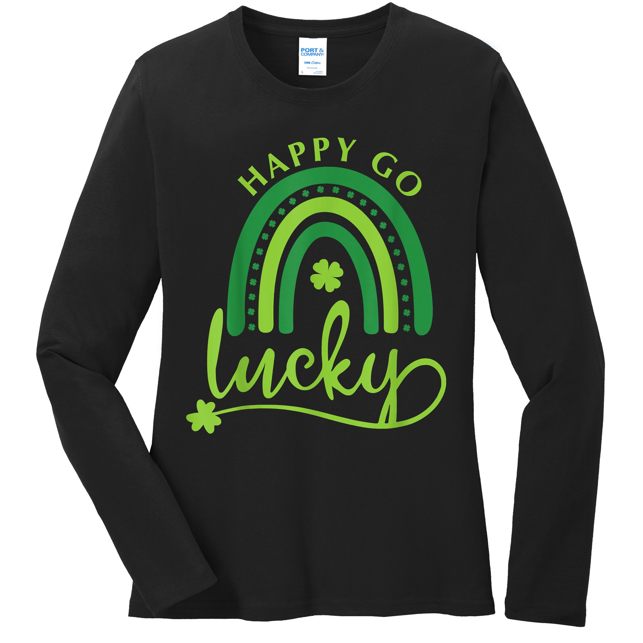 Happy Go Lucky Rainbow Shamrock St Patrick's Day Ladies Long Sleeve Shirt
