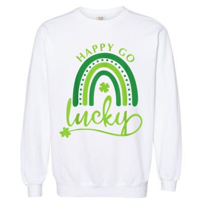 Happy Go Lucky Rainbow Shamrock St Patrick's Day Garment-Dyed Sweatshirt