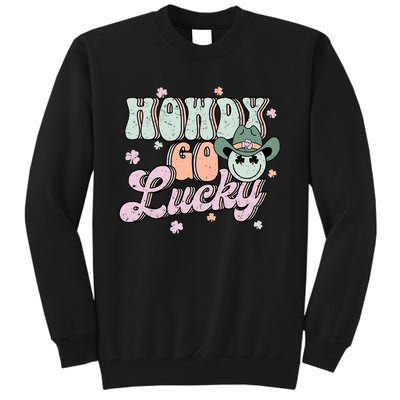 Howdy Go Lucky Happy St Patricks Day Cowboy Irish Shamrock Tall Sweatshirt