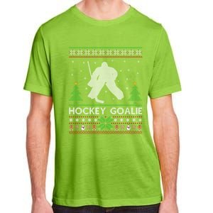 Hockey Goaltender Lover Ugly Hockey Goaltender Christmas Funny Gift Adult ChromaSoft Performance T-Shirt