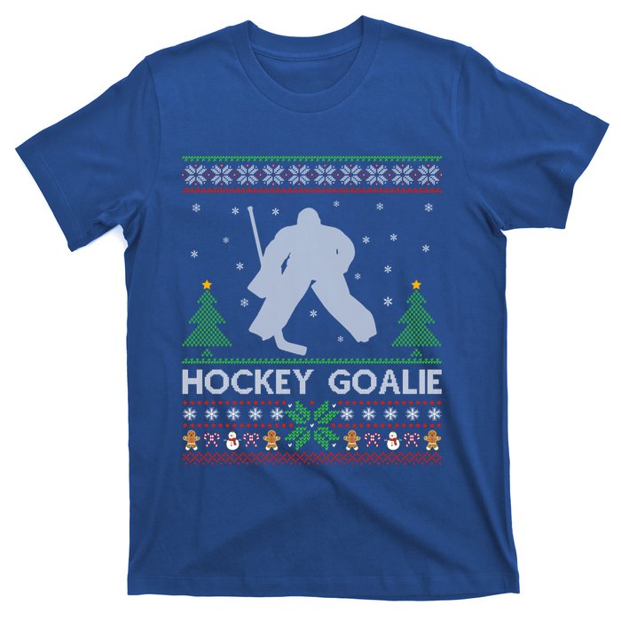 Hockey Goaltender Lover Ugly Hockey Goaltender Christmas Funny Gift T-Shirt