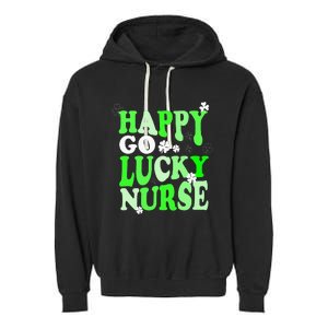 Happy Go Lucky Nurse St Patricks Day Garment-Dyed Fleece Hoodie