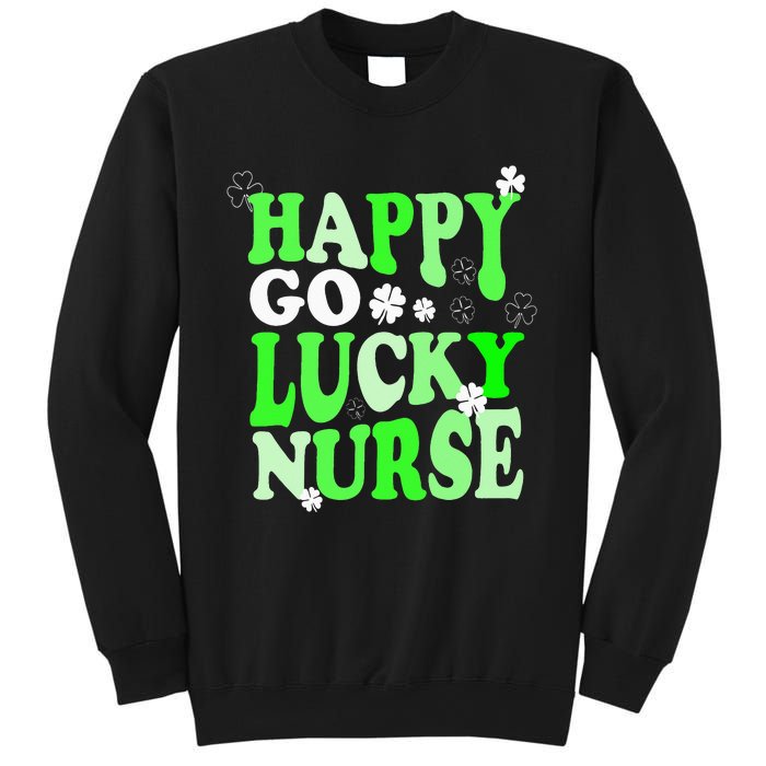 Happy Go Lucky Nurse St Patricks Day Sweatshirt