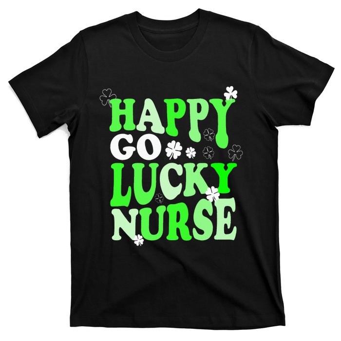 Happy Go Lucky Nurse St Patricks Day T-Shirt