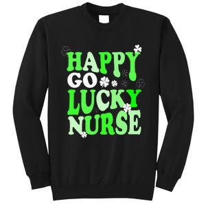 Happy Go Lucky Nurse St Patricks Day Tall Sweatshirt