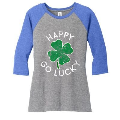 Happy Go Luck Lucky Clover St Patrick's Day Distress Great Gift Women's Tri-Blend 3/4-Sleeve Raglan Shirt