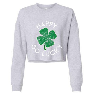 Happy Go Luck Lucky Clover St Patrick's Day Distress Great Gift Cropped Pullover Crew