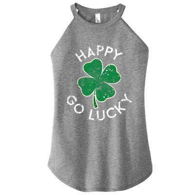 Happy Go Luck Lucky Clover St Patrick's Day Distress Great Gift Women's Perfect Tri Rocker Tank