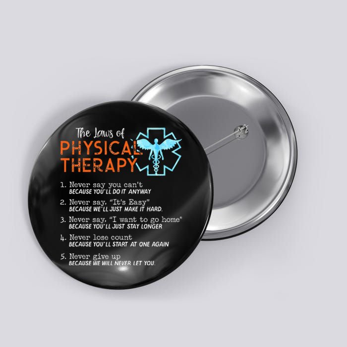 Hospital Gift Laws of Physiotherapy PT Button