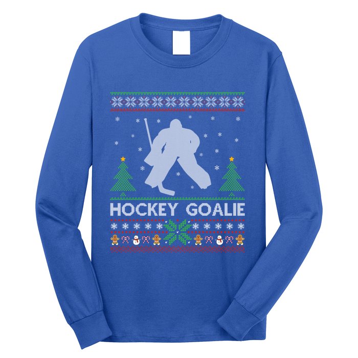 Hockey Goaltender Lover Ugly Hockey Goaltender Christmas Funny Gift Long Sleeve Shirt