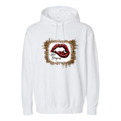 Hello Gorgeous Leopard Big Red Lips Heart Valentines Day Funny Gift Garment-Dyed Fleece Hoodie