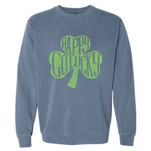 Happy Go Lucky Stylish Text Inside Clover St Patrick's Day Gift Garment-Dyed Sweatshirt