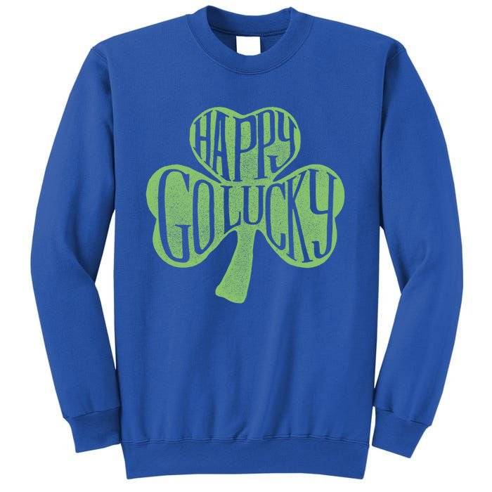 Happy Go Lucky Stylish Text Inside Clover St Patrick's Day Gift Sweatshirt