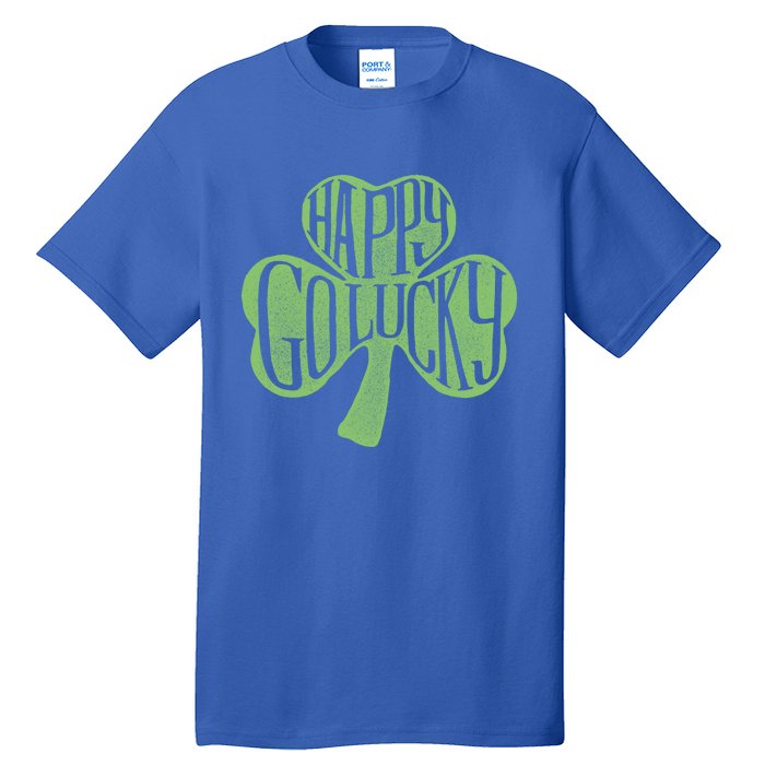 Happy Go Lucky Stylish Text Inside Clover St Patrick's Day Gift Tall T-Shirt