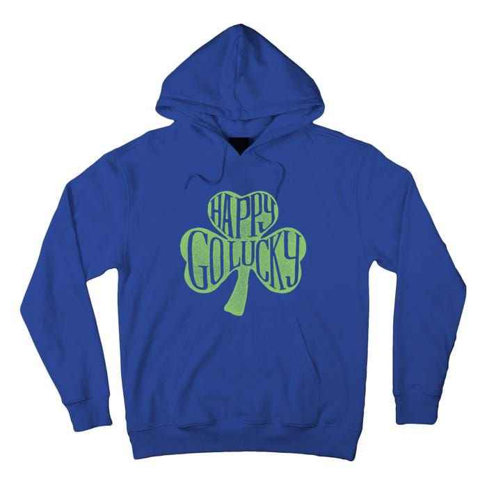 Happy Go Lucky Stylish Text Inside Clover St Patrick's Day Gift Tall Hoodie