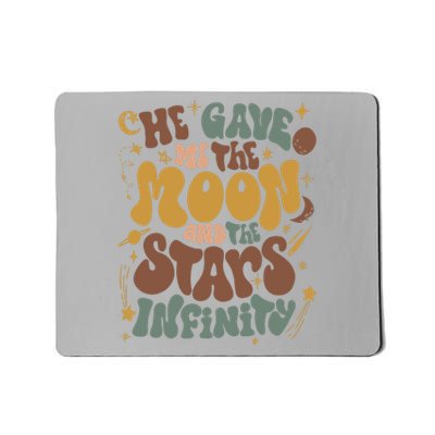 He Gave Me The Moon And The Stars Infinity Belly And Conrad Infinity Mousepad