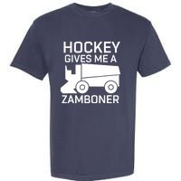 Hockey Gives Me A Zamboner Funny Hockey Garment-Dyed Heavyweight T-Shirt