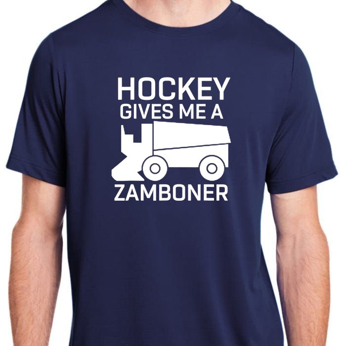 Hockey Gives Me A Zamboner Funny Hockey Adult ChromaSoft Performance T-Shirt