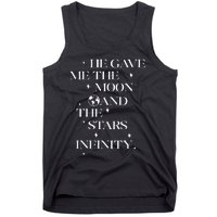 He Gave Me The Moon And The Stars Infinity Belly And Conrad Infinity Tank Top